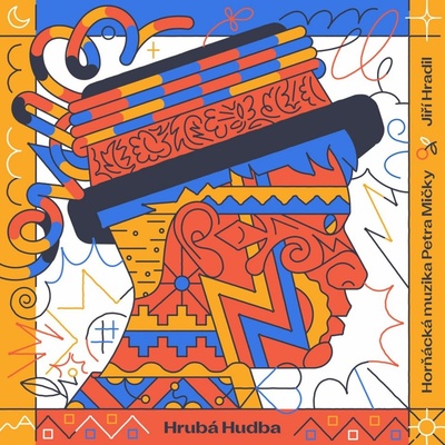 Horňácká muzika Petra Mičky & Jiří Hradil - Hrubá Hudba CD