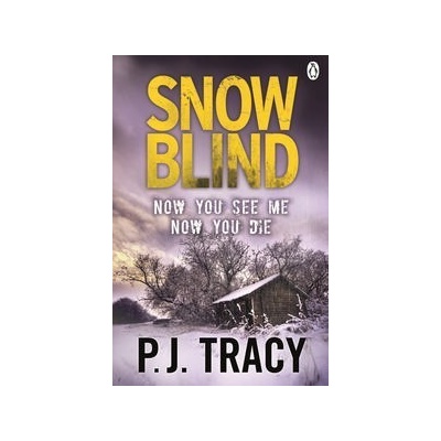 Snow Blind - P J Tracy