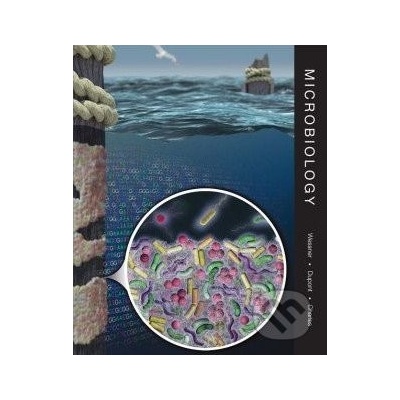 Microbiology - Dave Wessner, Christine Dupont, Trevor Charles