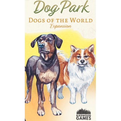 Birdwood Games Dog Park Psí park Dogs of the World