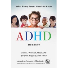 American Academy Of Pediatrics,Mark L. Wolraich MD Faap,Joseph F. Hagan Jr. MD Faap - ADHD