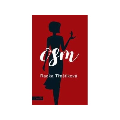 Osm Radka Třeštíková