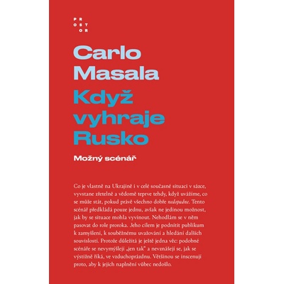 Když vyhraje Rusko - Možný scénář