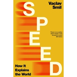 Speed | Vaclav Smil (ISBN: 9781405977494)