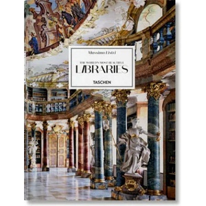 Massimo Listri. The World's Most Beautiful Libraries (ISBN: 9783836535243)