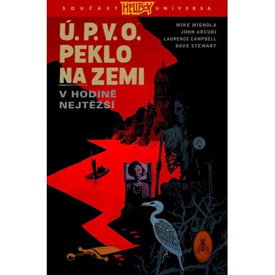 Ú.P.V.O. Peklo na zemi 15 - V hodině nejtěžší