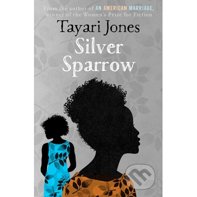 Silver Sparrow - Tayari Jones