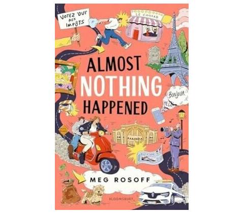 Almost Nothing Happened - Meg Rosoff