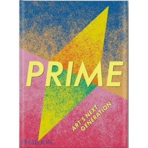 Prime, Art's Next Generation | EDITORES PHAIDON (ISBN: 9781838662448)