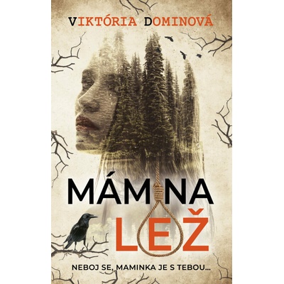Mámina lež - Viktória Dominová