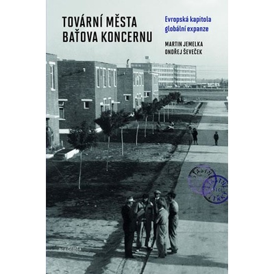 Tovární města Baťova koncernu