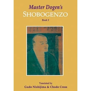 Master Dogen's Shobogenzo, Book 3 | Gudo Nishijima (ISBN: 9781419622571)