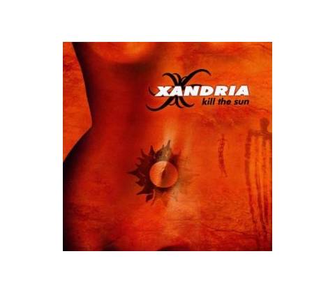 XANDRIA: KILL THE SUN CD