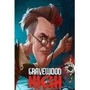 Gravewood High