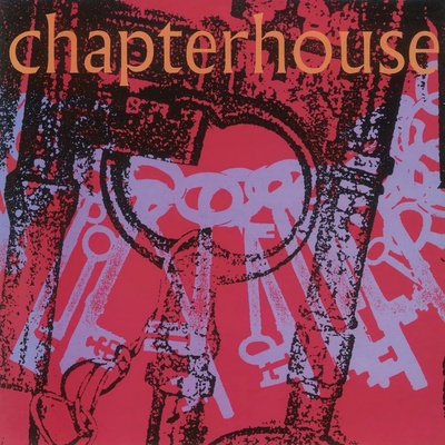 CHAPTERHOUSE - SHE\'S A VISION