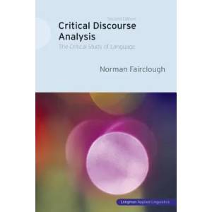 Critical Discourse Analysis | Norman Fairclough (2002)