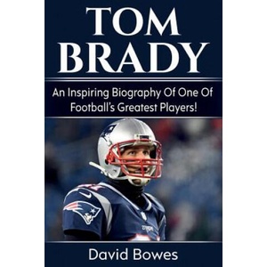 Tom Brady | David Bowes (ISBN: 9781925989182)