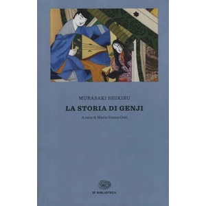 La storia di Genji | Shikibu Murasaki, M. T. Orsi (ISBN: 9788806226534)