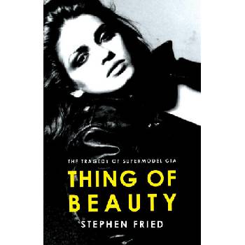Thing of Beauty | FRIED STEPHEN