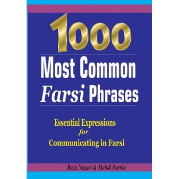 1000 Most Common Farsi Phrases | Reza Nazari, Mehdi Parvin