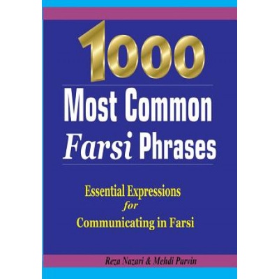 1000 Most Common Farsi Phrases | Reza Nazari, Mehdi Parvin
