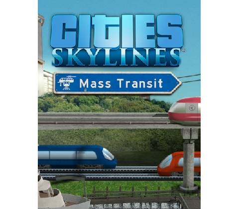 Cities: Skylines - Mass Transit