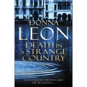 Death in a Strange Country | Donna Leon (ISBN: 9780099536598)