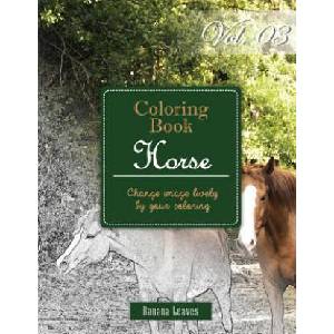 Horse Collection: Gray Scale Photo Adult Coloring Book, Mind Relaxation Stress Relief Coloring Book Vol3: Series of coloring book for ad | Banana Leaves (ISBN: 9781540474957)