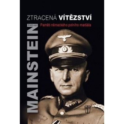 Ztracená vítězství - Erich von Manstein