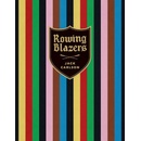 Rowing Blazers - Jack Carlson