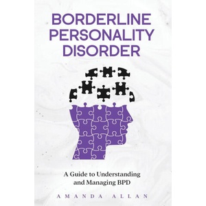 Borderline Personality Disorder | Amanda Allan (ISBN: 9781959018247)