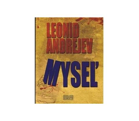 Myseľ - Andrejev Leonid N.
