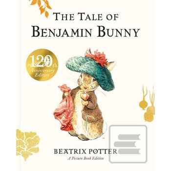 The Tale of Benjamin Bunny - Beatrix Potter