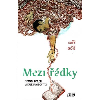 Mezi řádky 1 - Tommy Taylor a falešná identita