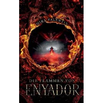 Flammen von Enyador | Mira Valentin