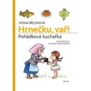 Hrnečku, vař!