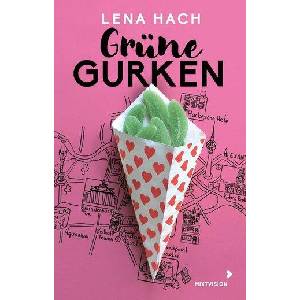 Grüne Gurken | Lena Hach, Katja Berlin (ISBN: 9783958541955)
