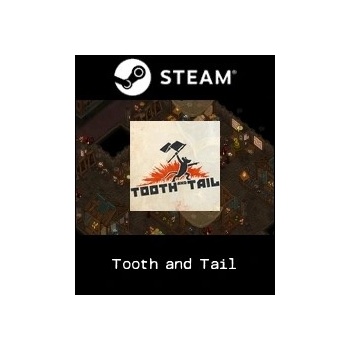 Tooth and Tail