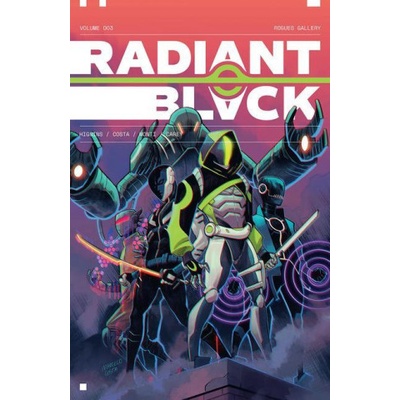 Radiant Black, Volume 3