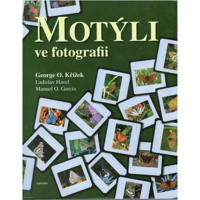 Motýli ve fotografii - Křížek George O.
