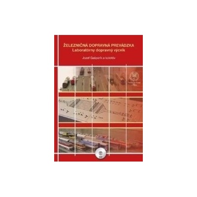 Železničná dopravná prevádzka - Laboratórny dopravný výcvik