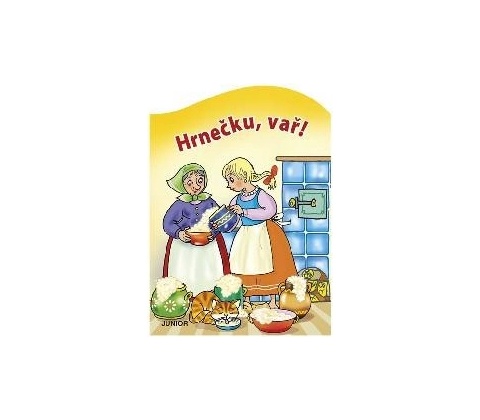 Hrnečku, vař!