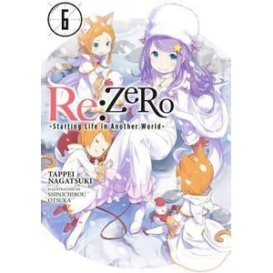 RE: Zero - Starting Life in Another World, Vol. 6 (ISBN: 9780316398473)