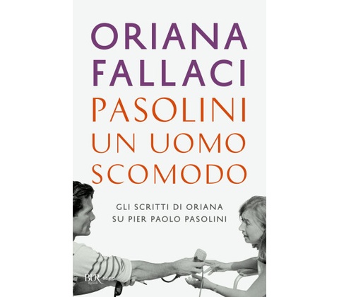 Pasolini, un uomo scomodo