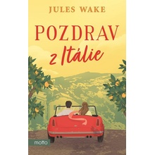 Pozdrav z Itálie - Jules Wake