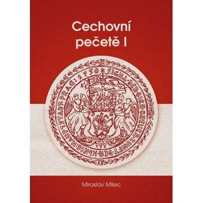 Cechovní pečetě I