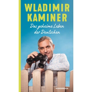 Das geheime Leben der Deutschen | Wladimir Kaminer (ISBN: 9783442317851)