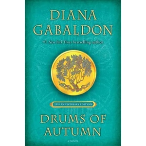 Drums of Autumn (25th Anniversary Edition) | Diana Gabaldon (ISBN: 9781984817716)