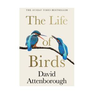 The Life of Birds (ISBN: 9780008638993)