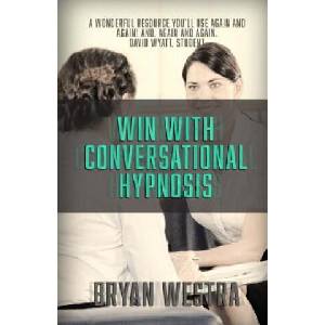 Win With Conversational Hypnosis | Bryan Westra (ISBN: 9781515391845)